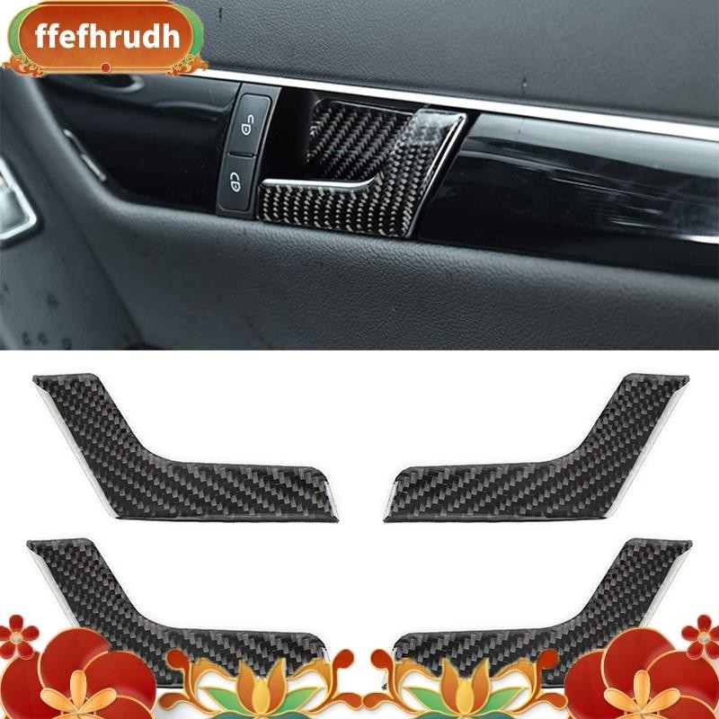 4 件裝梅賽德斯-奔馳 W204 碳纖維裝飾框蓋內飾條車門內把手板 ffefhrudh