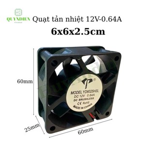 散熱器風扇 6x6x2.5 cm 12V-0.64A 無刷風扇 - Quynh Dien 電子元件