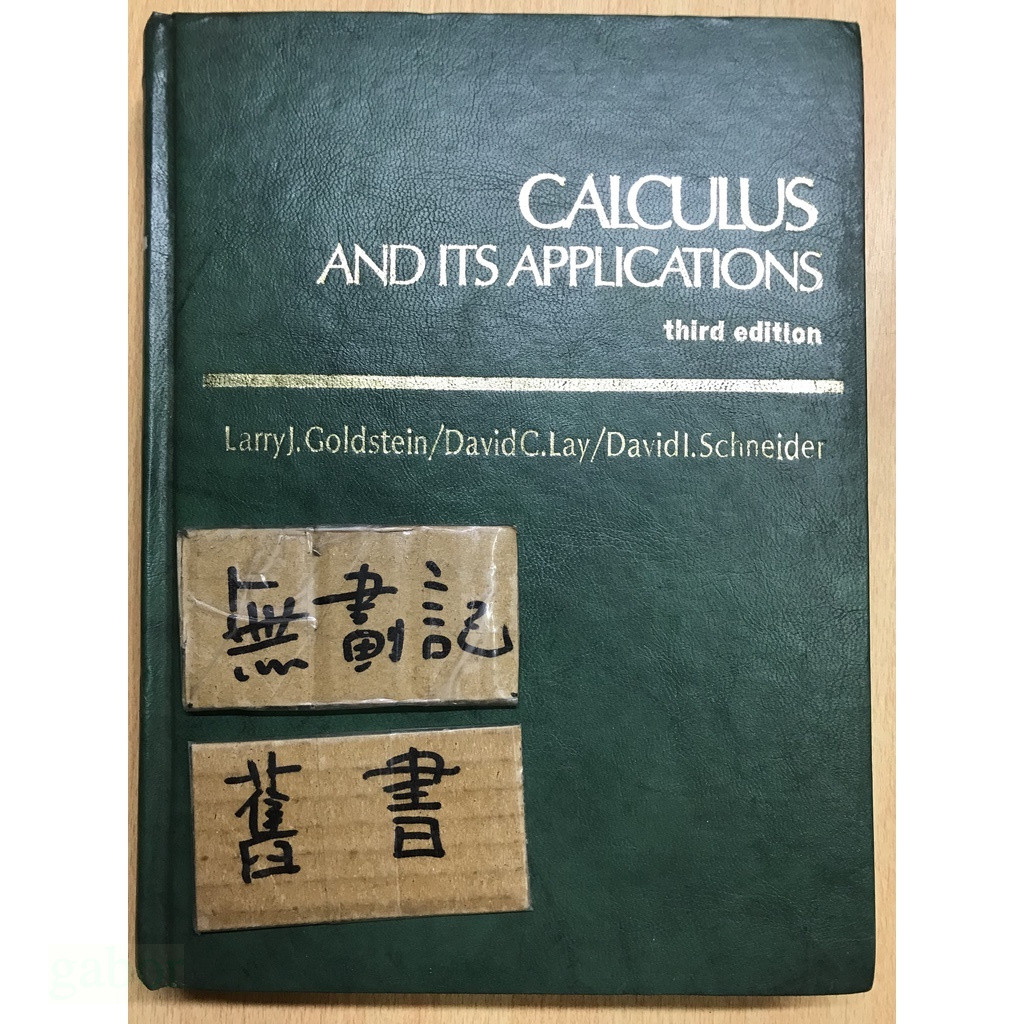 Calculus and Its Applications 3e / Larry J. Goldstein