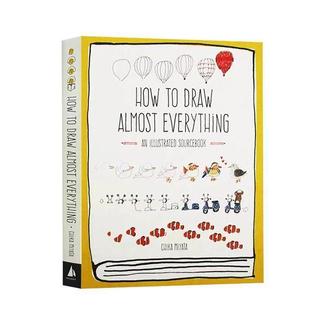 英文原版 如何畫幾乎所有的東西 How to Draw Almost Everything 繪畫指南 書籍
