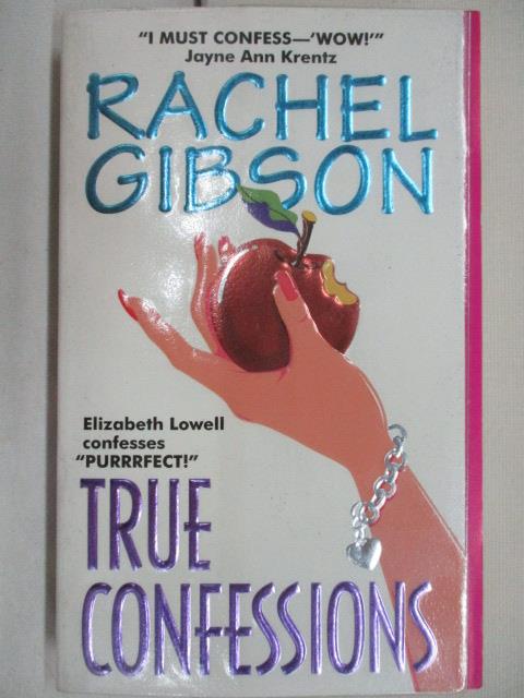 True Confessions_Rachel Gibson【T4／原文小說_MZS】書寶二手書