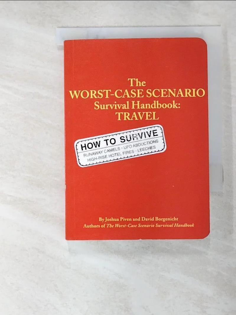 The Worst-Case Scenario Survival Handbook:【T5／原文小說_LGG】書寶二手書