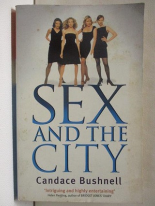 SEX AND THE CITY_Candace Bushnell【T6／原文小說_M98】書寶二手書