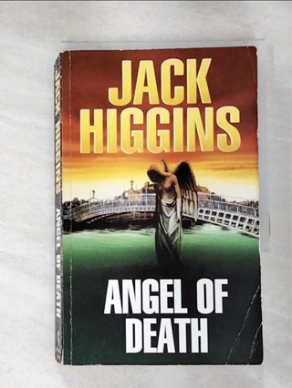 Angel of Death_Jack Higgins【T6／原文小說_BWL】書寶二手書