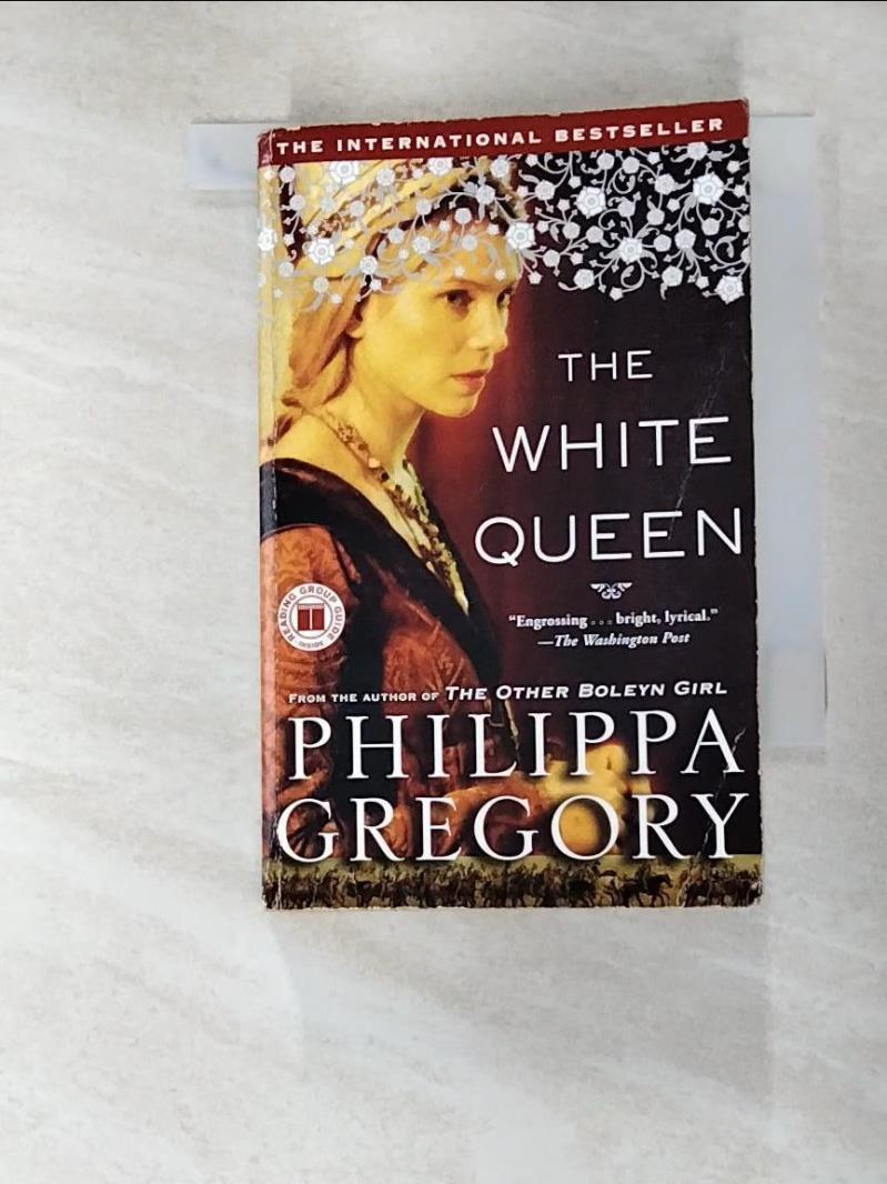 The White Queen_Philippa Gregory【T6／一般小說_BO4】書寶二手書