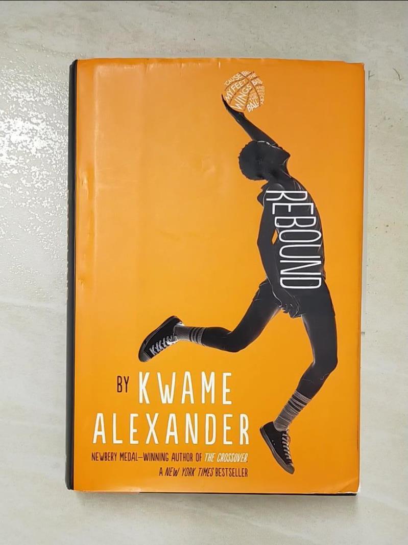 Rebound_Alexander, Kwame/ Anyabwile, Dawud【T7／少年童書_BVB】書寶二手書