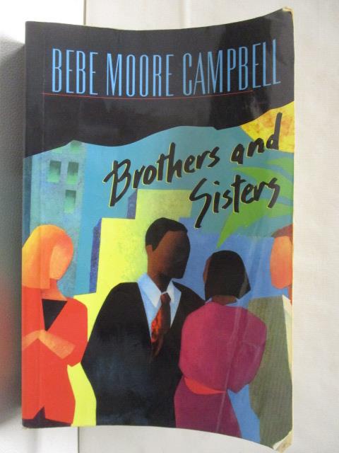 Brothers and Sisters_Bebe Moore Campbell【T3／原文小說_OZP】書寶二手書