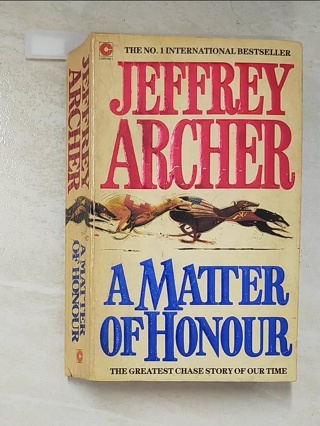 A Matter of Honour_Jeffrey Archer【T2／原文小說_IL5】書寶二手書