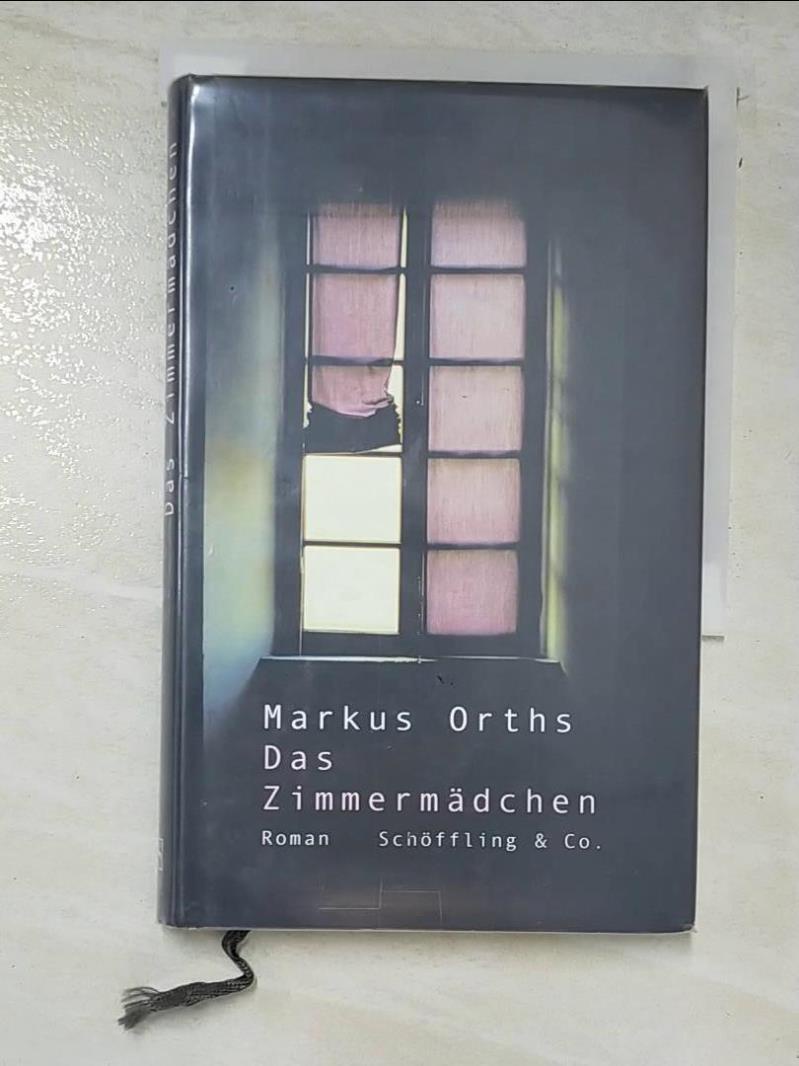 Das Zimmermädchen_Markus Orths【T2／原文小說_PEA】書寶二手書
