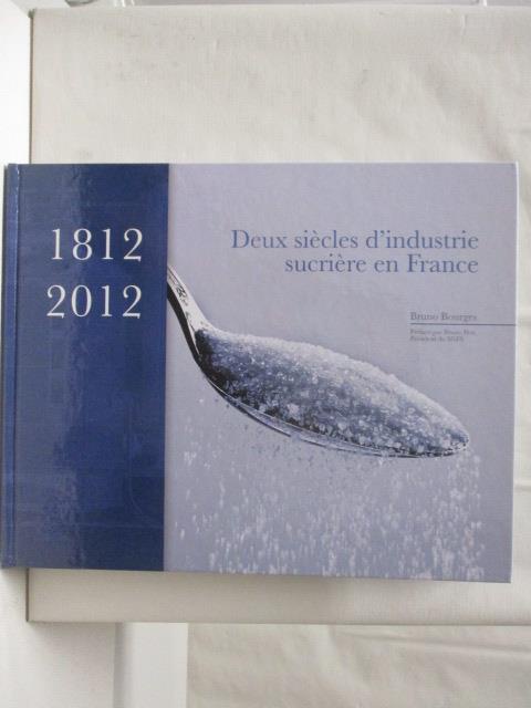 Deux siècles d'industrie sucrière en France:【T8／歷史_ET8】書寶二手書