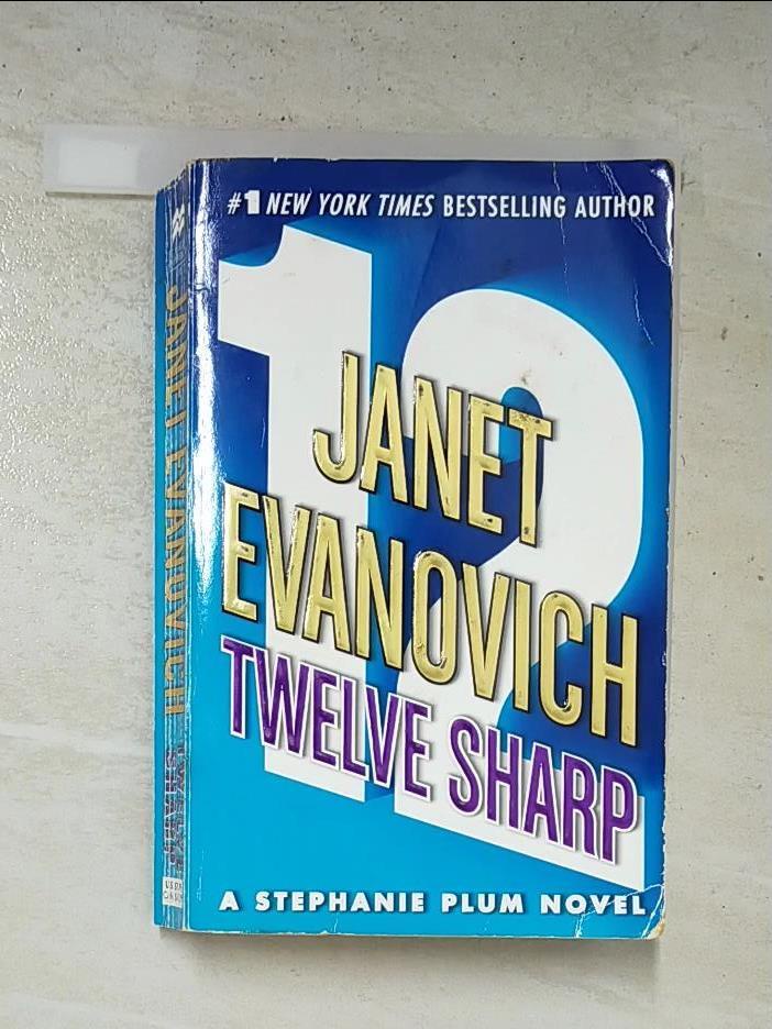 Twelve Sharp_Evanovich, Janet【T4／原文小說_G1G】書寶二手書