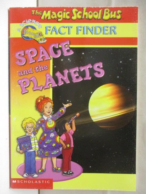 The Magic School Bus-Space and the Planets【T6／語言學習_A4P】書寶二手書