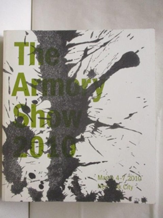The Armory Show 2010【T8／藝術_J9R】書寶二手書