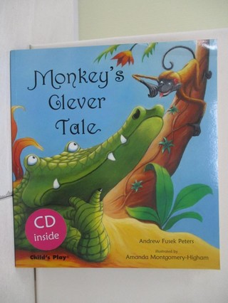 Monkey’s Clever Tale_Peters, Andrew Fusek/【T9／少年童書_UB9】書寶二手書
