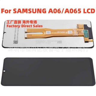 適用三星 A06螢幕總成 A065手機螢幕 觸控液晶顯示內屏LCD screen