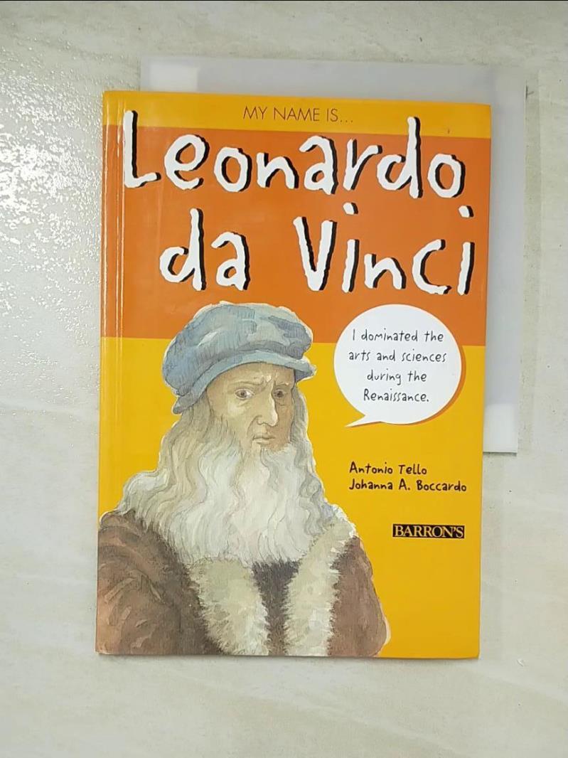 My Name Is Leonardo Da Vinci_Tello, Antoni【T9／原文小說_CA3】書寶二手書