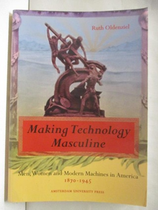 Making Technology Masculine【T9／科學_OS2】書寶二手書