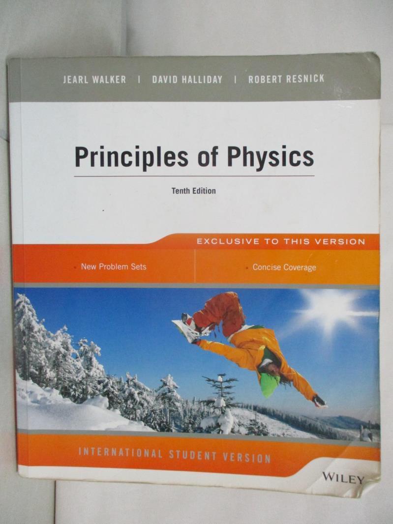 Principles of Physics_David Halliday, Rob【T5／大學理工醫_DY8】書寶二手書