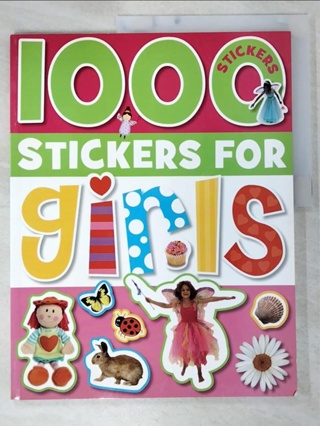 1000 Stickers for Girls_Chris Scollen, Tim【T9／少年童書_ES5】書寶二手書