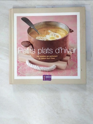 Petit Plats d'Hiver : 288 recettes qui parfu【T5／餐飲_JQT】書寶二手書