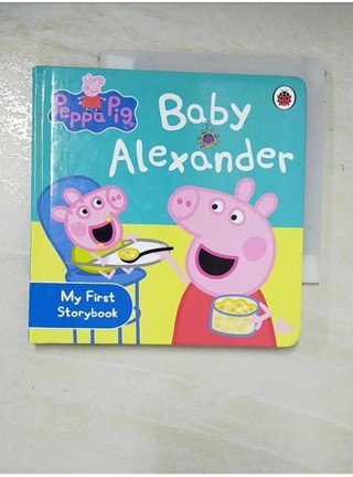 Peppa Pig: Baby Alexander_Ladybird【T1／少年童書_A5L】書寶二手書
