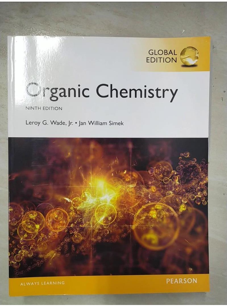 Organic chemistry_Leroy G. Wade, Jr. ; contributing author, Jan William Simek【T1／大學理工醫_D2K】書寶二手書