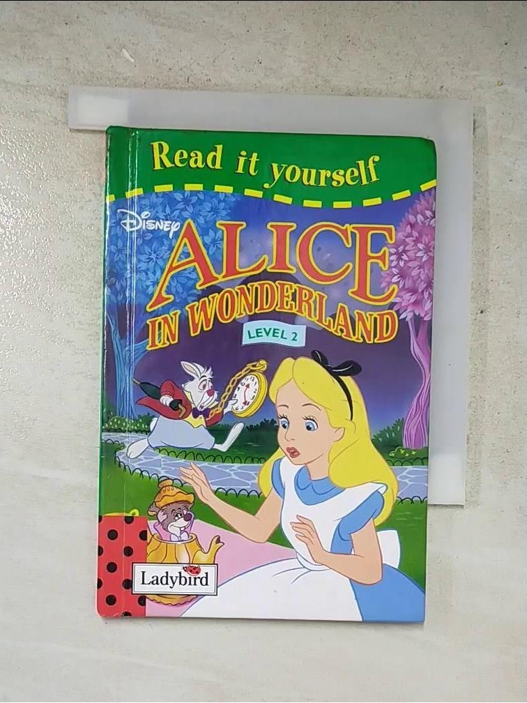 Read It Yourself Level 2 : Alice In Wonder【T7／語言學習_LKX】書寶二手書