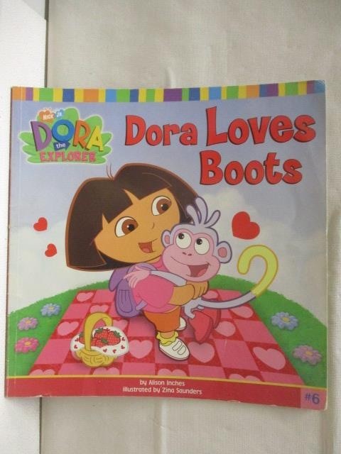 Dora Loves Boots_Dora【T8／少年童書_AKA】書寶二手書