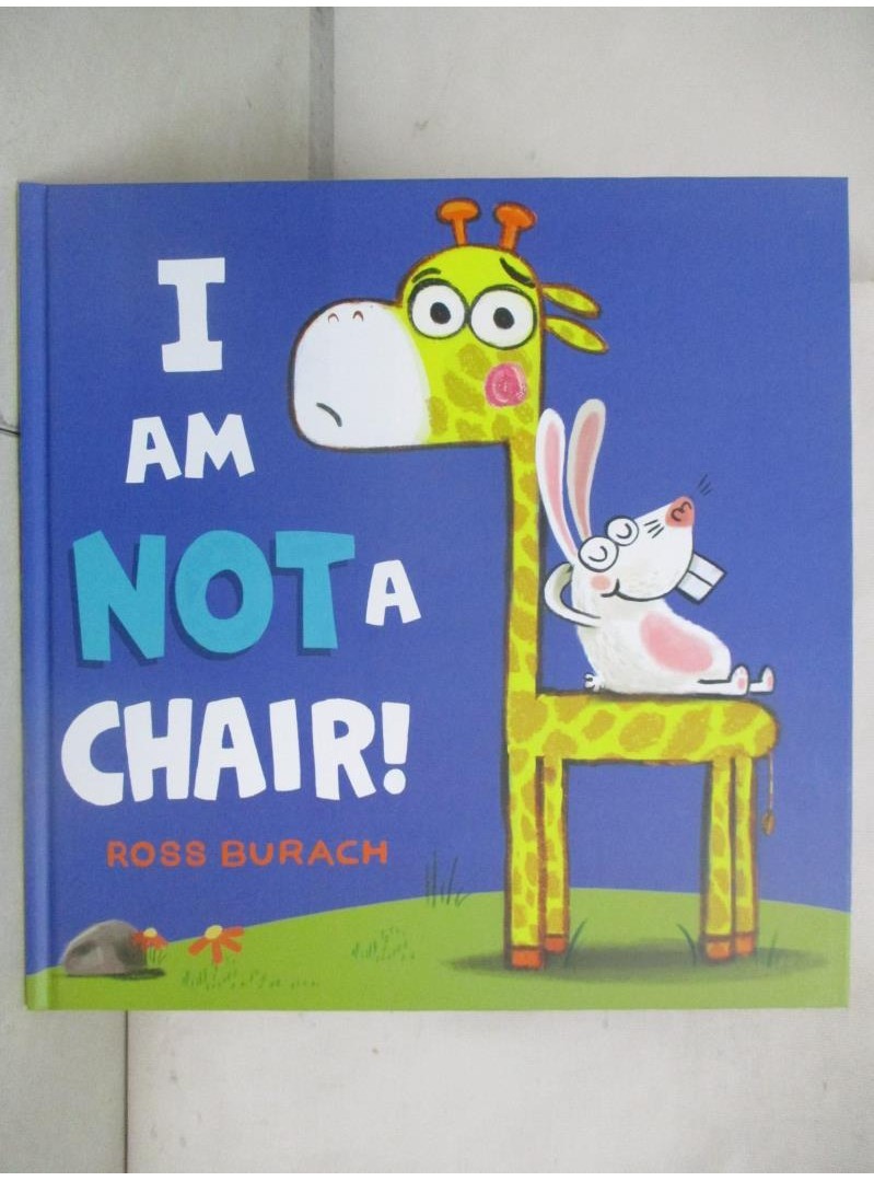 I Am Not a Chair!_Burach, Ross【T1／少年童書_DNN】書寶二手書