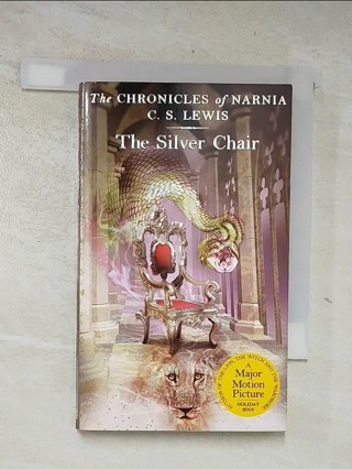 The Silver Chair_Lewis, C. S./ Baynes, Pauline【T1／原文小說_AL5】書寶二手書