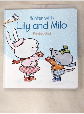 Winter with Lily & Milo_Oud, Pauline【T1／少年童書_DLV】書寶二手書