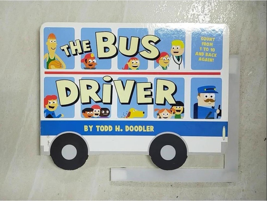 The Bus Driver: Count from 1 to 10 and Bac【T6／少年童書_J1E】書寶二手書