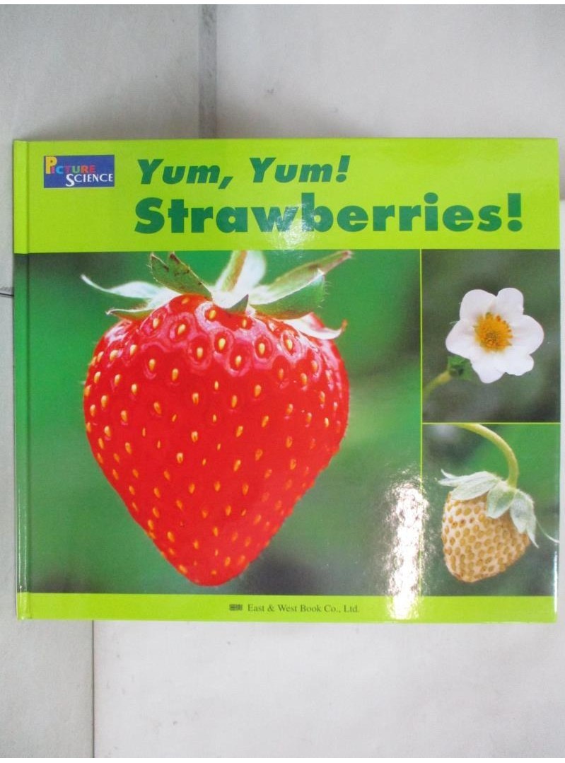 Yum,Yum! Strawberries_精平裝： 精裝本【T1／少年童書_D51】書寶二手書
