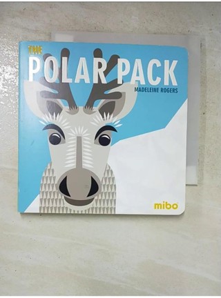 The Polar Pack_Rogers, Madeleine【T6／少年童書_LHQ】書寶二手書