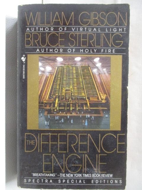 The Difference Engine_Gibson, William/ Ste【T8／原文小說_M21】書寶二手書