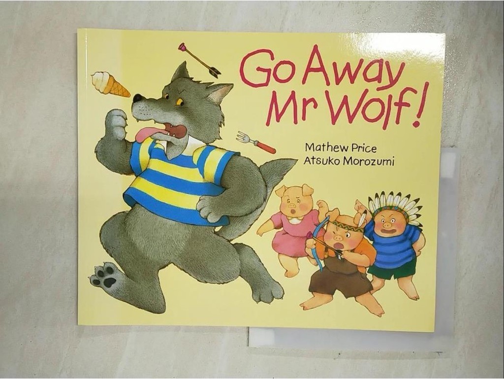 Go Away Mr. Wolf!【T3／語言學習_DT2】書寶二手書