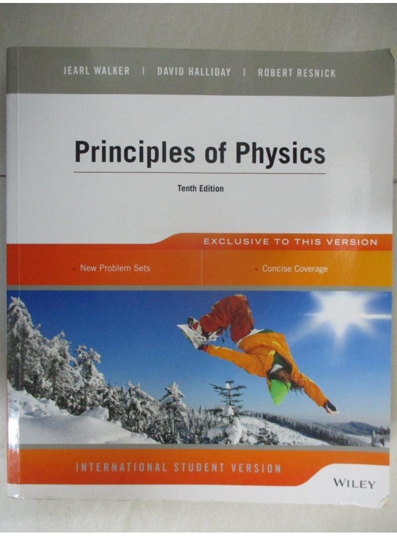 Principles of Physics_David Halliday, Rob【T5／大學理工醫_D49】書寶二手書