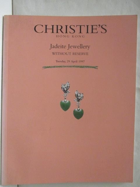 Christie's_Jadeite Jewellery without reserve_1997/4/29【T1／收藏_O24】書寶二手書