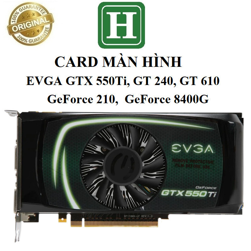 ♞顯卡 EVGA GTX 550ti、GeForce GT 240、GT 610、GeForce 210、GeForce