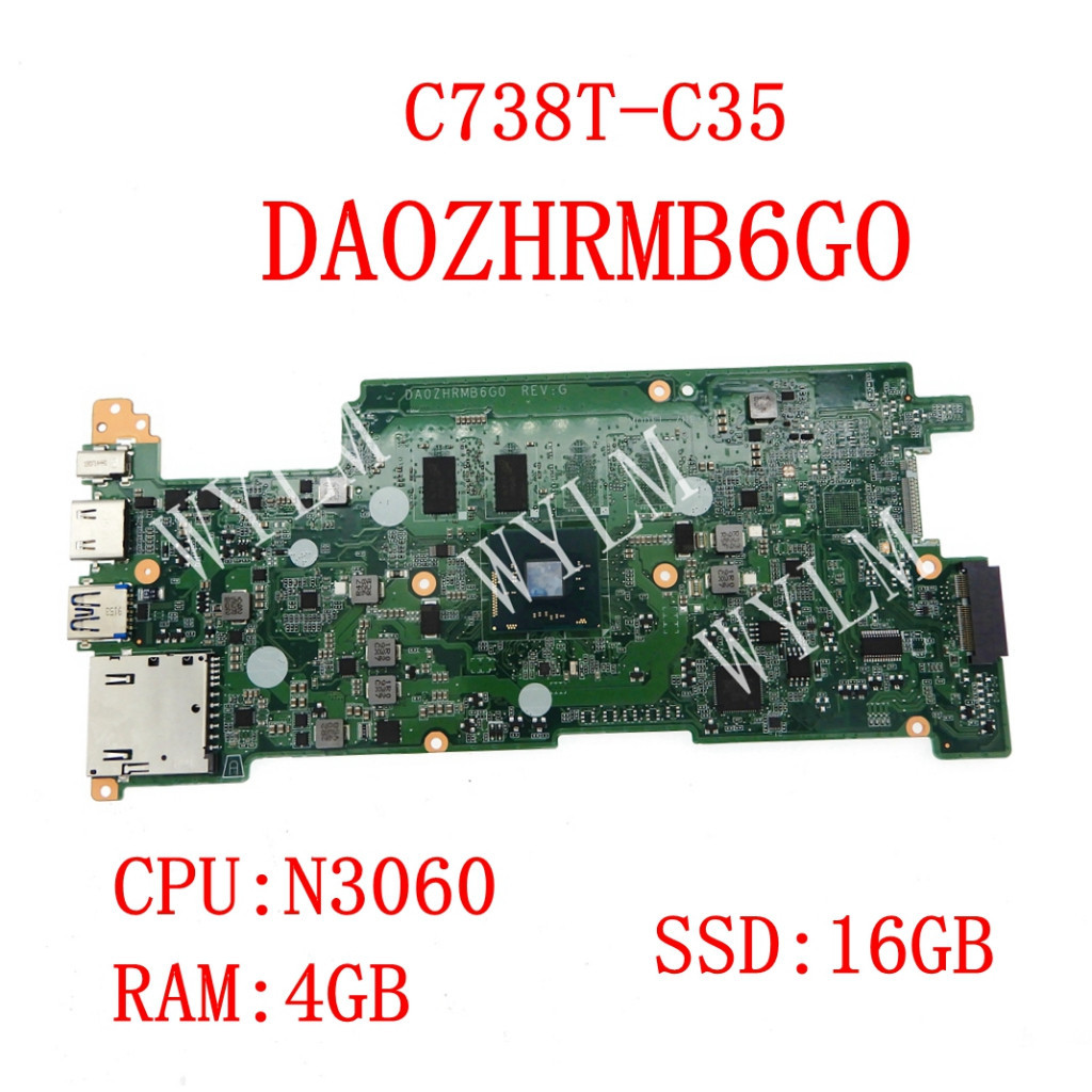 宏碁 Da0zhrmb6g0 帶 N3060 CPU 4GB-RAM 16GB-SSD 主板適用於 ACER Chrom