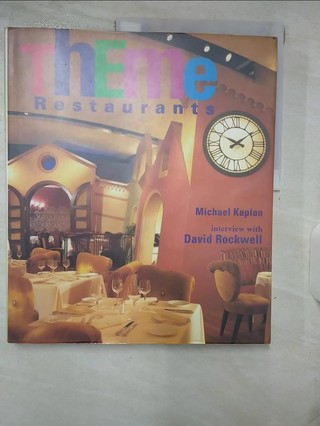 Theme Restaurants_Michael Kaplan【T4／建築_SHC】書寶二手書