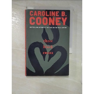 Three Black Swans_Cooney, Caroline B.【T9／原文小說_U4E】書寶二手書