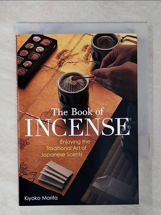The Book of Incense: Enjoying the Traditiona【T6／藝術_RCP】書寶二手書