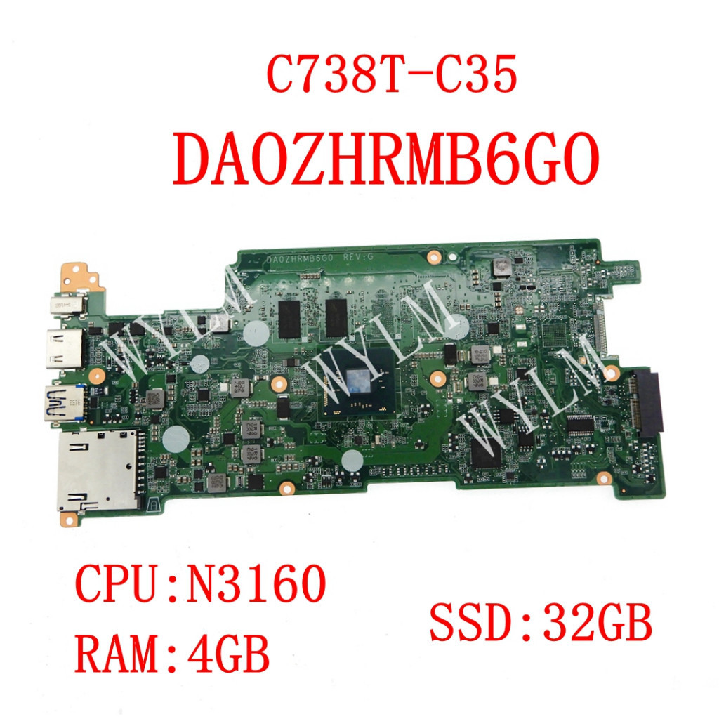 ♞宏碁 Da0zhrmb6g0 帶 N3160 CPU 4GB-RAM 32GB-SSD 主板適用於 ACER Chro