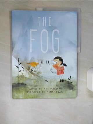The Fog_MacLear, Kyo/ Pak, Kenard (ILT)【T2／少年童書_QJA】書寶二手書