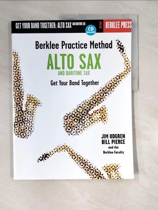 Berklee Practice Method-Alto Sax and Bariton【T4／音樂_UDW】書寶二手書