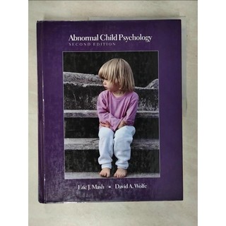 Abnormal Child Psychology_Mash, Eric J. / Wo【T3／心理_QHJ】書寶二手書