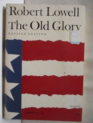 The Old Glory_Robert Lowell【T6／藝術_WAP】書寶二手書
