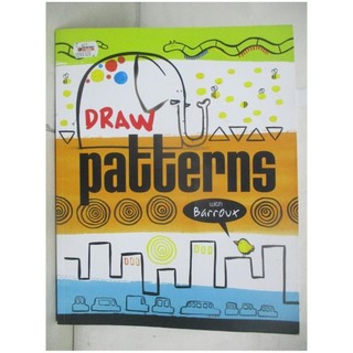 Draw Patterns With Barroux_Barroux【T9／少年童書_R6X】書寶二手書