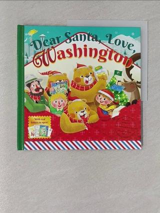 Dear Santa, Love, Washington: An Evergreen【T5／兒童文學_YVP】書寶二手書